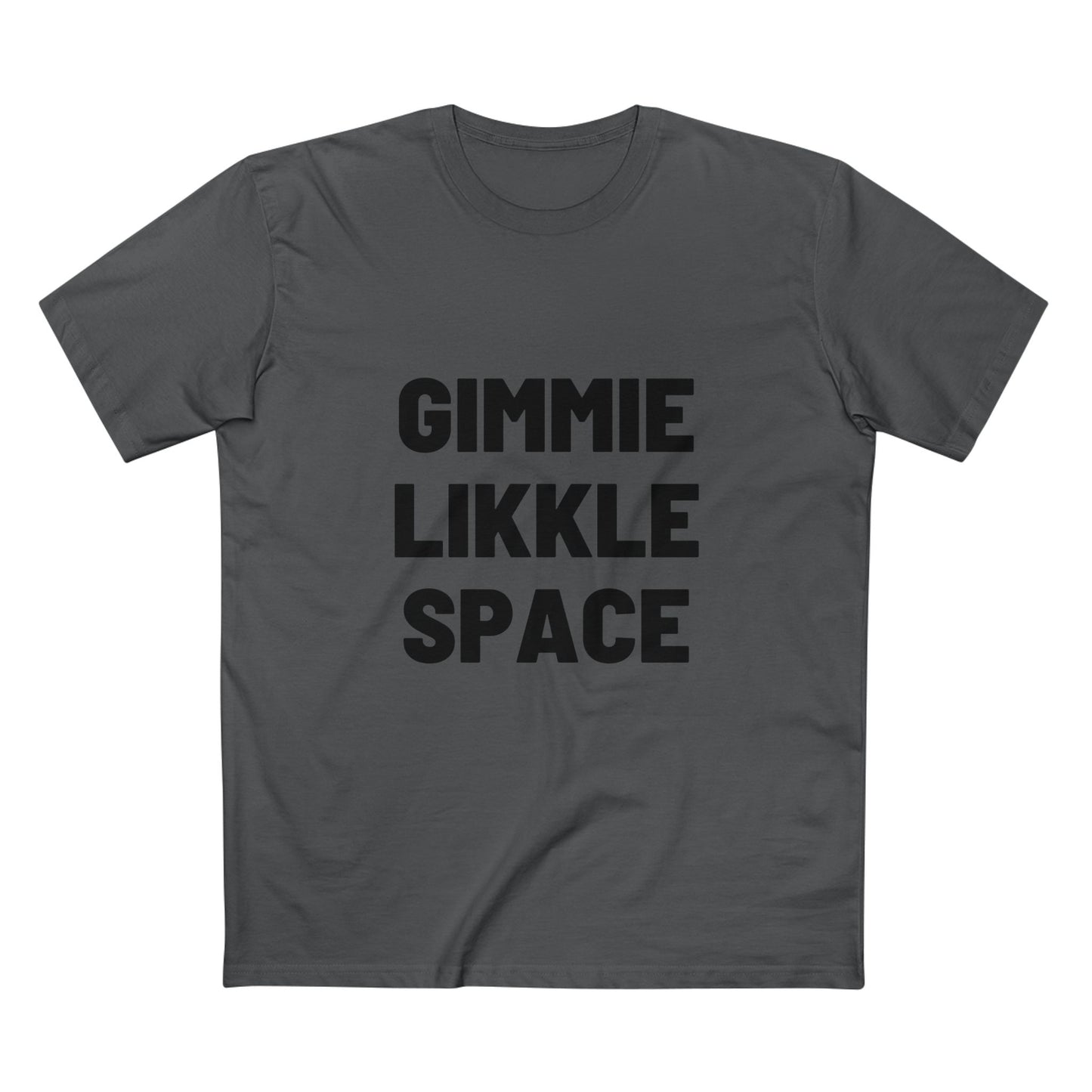 Gimmie Likkle Space T‑Shirt